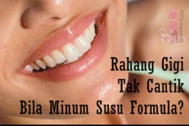 Rahang gigi cantik bila menyusu badan