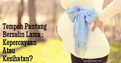 Pantang bersalin cepat dengan vivix
